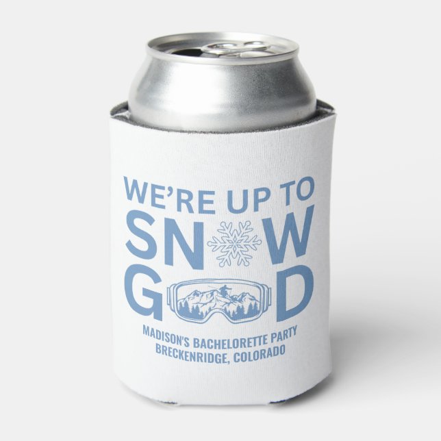 Ski Bachelorette Blue We're Up To Snow Good Can Cooler (Can Front)