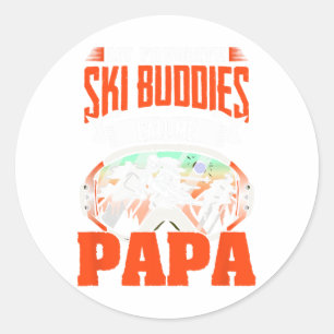 Ski Buddies Call Me Papa Skiing Skier Winter Sport Classic Round Sticker