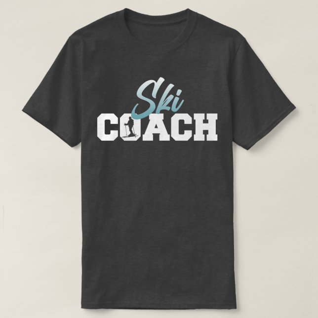 Ski Coach Skiing Skier Snowboard Winter Sports Gra T-Shirt (Design Front)