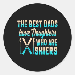 Ski Dad Daughters Skiers Fathers Day Ski Dad Snowb Classic Round Sticker