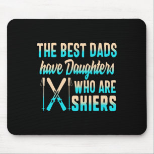 Ski Dad Daughters Skiers Fathers Day Ski Dad Snowb Mouse Pad