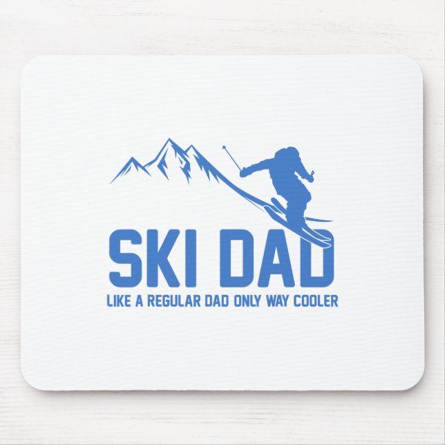 Ski Dad Funny Skiier Snowy Adventure Skiing Lovers Mouse Pad (Front)
