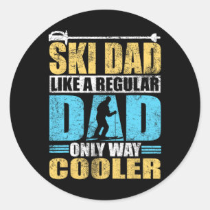 Ski Dad Like A Refular Dad Only Way Cooler Skiing Classic Round Sticker