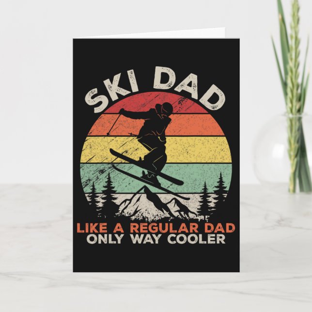 Ski Dad Like A Regular Dad Only Way Cooler Funny S Card (Front)