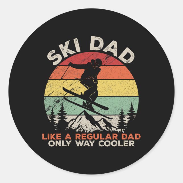 Ski Dad Like A Regular Dad Only Way Cooler Funny S Classic Round Sticker (Front)