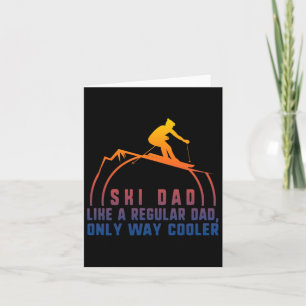 Ski Dad Skiing Daddy Papa Grandpa Cool Snowboardin Card