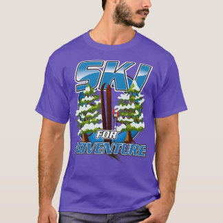 Ski for adventure travel T-Shirt