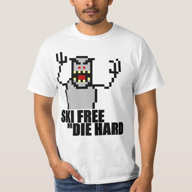Ski Free or Die Hard T-Shirt (Front)