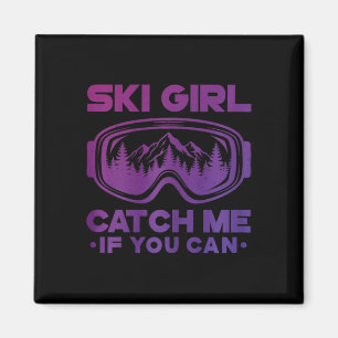 Ski Girl Catch Me If You Can Funny Skiing Woman Sk Magnet