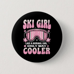 Ski Girl Like A Normal Girl Only Way Cooler Funny 6 Cm Round Badge