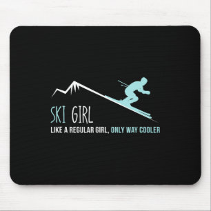 Ski Girl Like A Regular Girl Funny Cute Winter Ski Mouse Pad