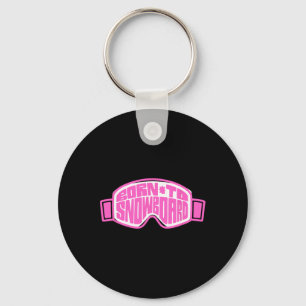 Ski Goggles And Hat Born To Snowboard Snowboarding Key Ring