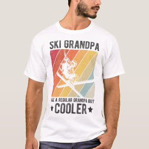 Ski Grandpa Like A Regular Grandpa But Cooler Ski T-Shirt