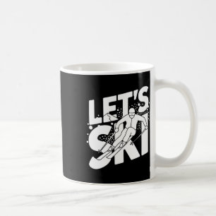 Ski Humor Design Skiing Funny Skier  Coffee Mug