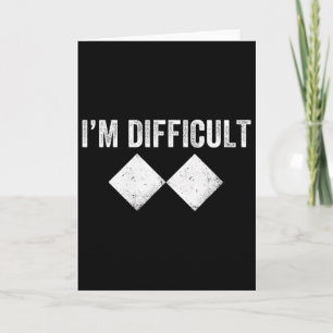 Ski I'm Difficult Skiing Funny Skier Snowboard Sno Card