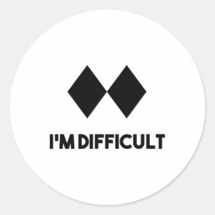 Ski I'm Difficult Skiing Skier Snowboard Snowboard Classic Round Sticker