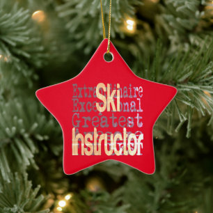 Ski Instructor Extraordinaire Ceramic Ornament