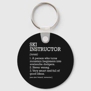 Ski Instructor Job Definition Funny Skiing Instruc Key Ring