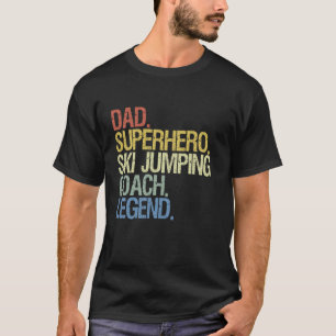 Ski jumping coach dad T-Shirt