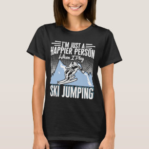 Ski Jumping I'm No Angel But Can Fly Like One Ski  T-Shirt