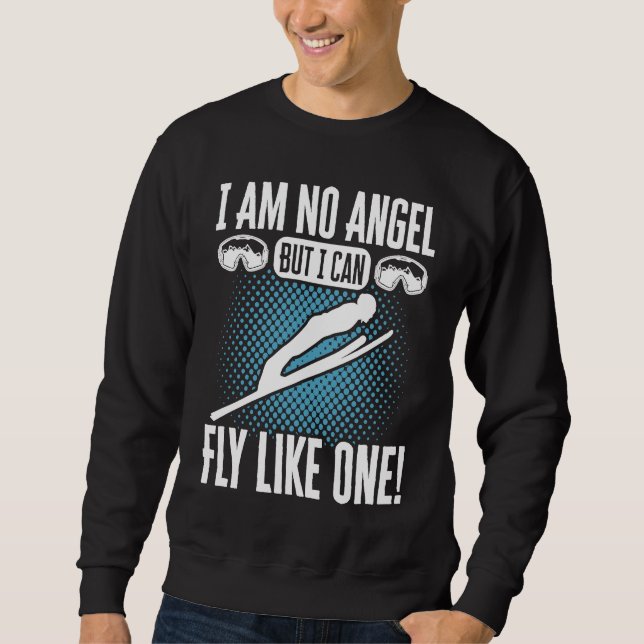 Ski Jumping Rise Shine It's Powder Time Ski Jumper Sweatshirt (Front)