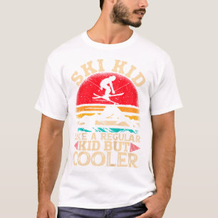 Ski Kid Like A Regular Kid But Cooler Funny Skiing T-Shirt