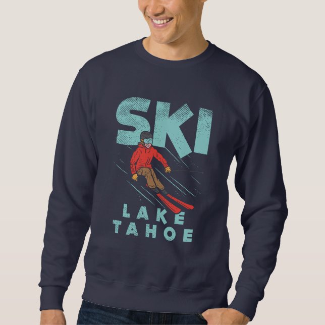 Ski Lake Tahoe Sweatshirt (Front)