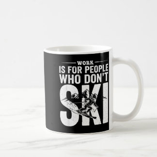 Ski Life Comes First Funny Skiing Graphic Mountain Coffee Mug