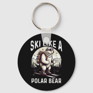 Ski Like A Polar Bear Expert Adventure Of Polar Be Key Ring
