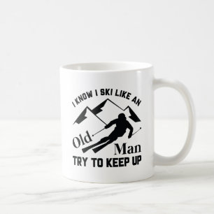 Ski Like An Old Man Coffee Mug