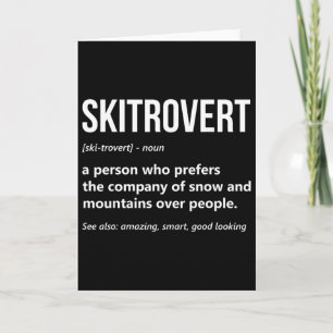 Ski Lover Funny Skitrovert Definition Mountain Ski Card