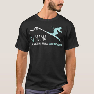 Ski Mama Funny Cute Winter Skiing Gift T-Shirt