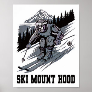Ski Monster Racing Down Mount Hood Oregon Wow Fun Poster