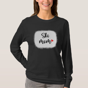 Ski Mum for Women Skiier Ski Skier Skiing Mum T-Shirt