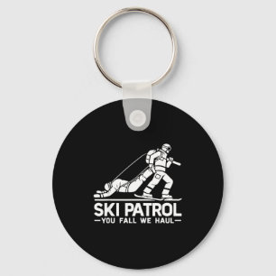 Ski patrol you fall we haul funny skiing skier key ring