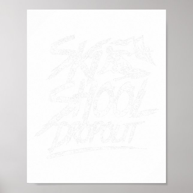 Ski School Dropout Skiing Instructor Skier Course  Poster (Front)