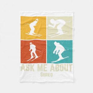Ski Shred Mountain Skiing T Men And Women Fleece Blanket