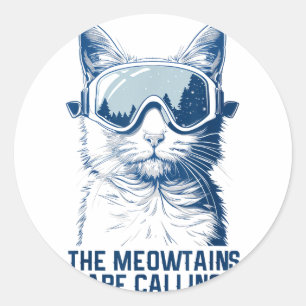 Ski snowboard cat funny the meowtains are calling classic round sticker