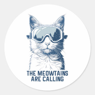 Ski Snowboard Cat Funny The Meowtains Are Calling Classic Round Sticker