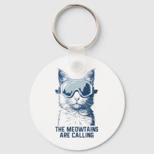 Ski Snowboard Cat Funny The Meowtains Are Calling  Key Ring