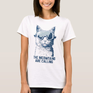 Ski Snowboard Cat Funny The Meowtains Are Calling T-Shirt