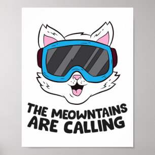 Ski Snowboard Goggle For Skiing Cat Snowboarding F Poster