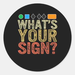 Ski Trail Signs What's Your Sign Skiing Skier Snow Classic Round Sticker