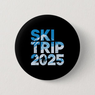 Ski trip 2025 men women funny skiing 6 cm round badge