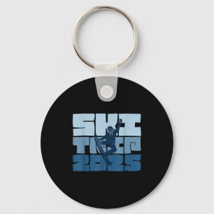 Ski trip 2025 men women funny skiing snowboard key ring