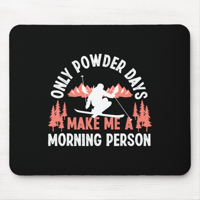 Ski Trip Skiing Powder Snow  Mouse Pad (Front)