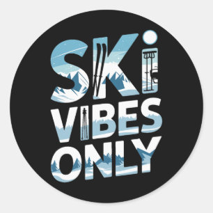 Ski Vibes Only Alpine Mountain Skiing Scene Classic Round Sticker