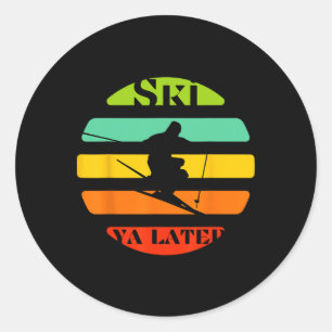Ski Ya Later Classic Round Sticker