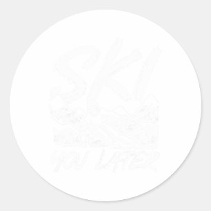 Ski You Later  Classic Round Sticker