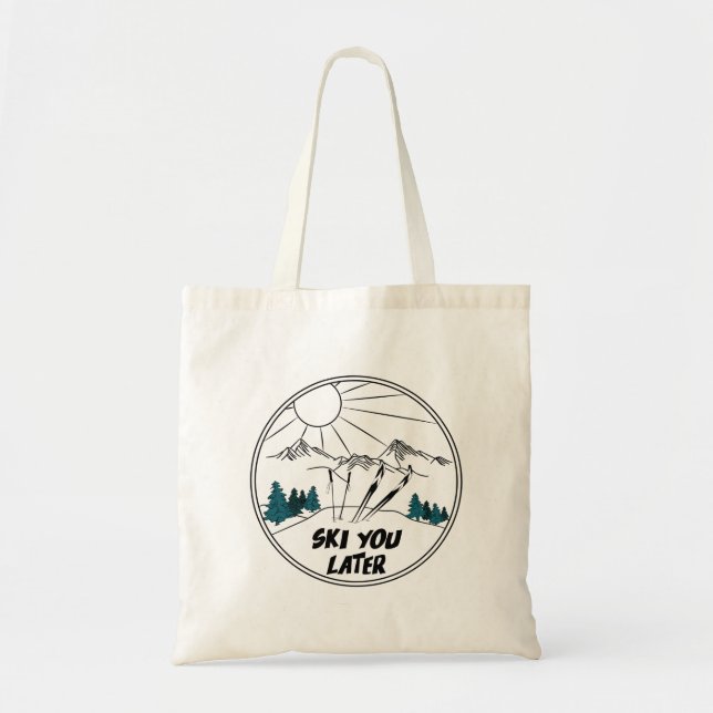Ski You Later Funny Ski Pun Tote Bag (Front)